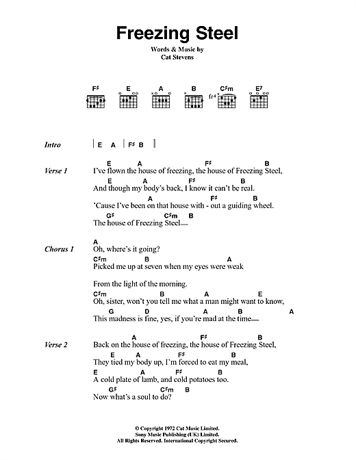 Learn to play Cat Stevens Freezing Steel sheet music for Guitar Chords/Lyrics in minutes. Cat Stevens Freezing Steel sheet music notes and chords. Download Printable PDF.