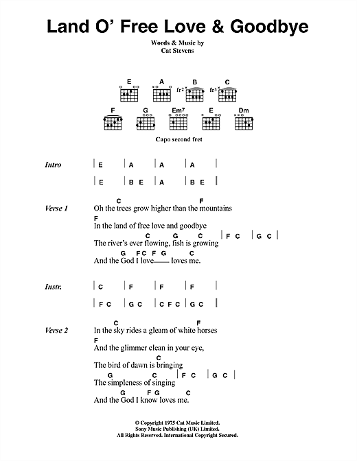 Learn to play Cat Stevens Land O' Free Love & Goodbye sheet music for Guitar Chords/Lyrics in minutes. Cat Stevens Land O' Free Love & Goodbye sheet music notes and chords. Download Printable PDF.
