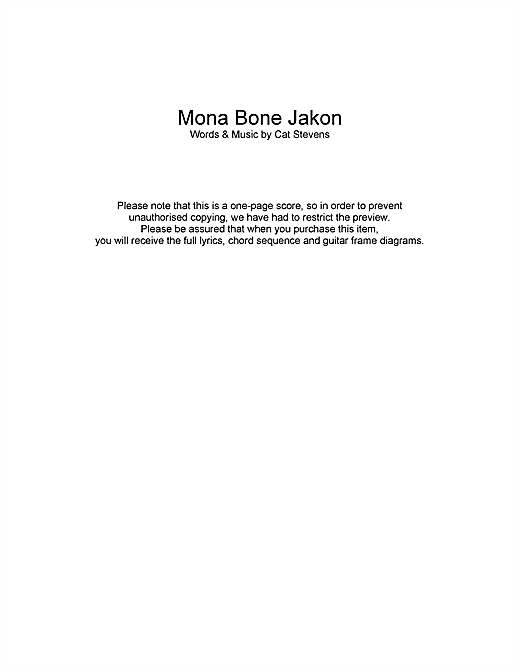 Learn to play Cat Stevens Mona Bone Jakon sheet music for Guitar Chords/Lyrics in minutes. Cat Stevens Mona Bone Jakon sheet music notes and chords. Download Printable PDF.