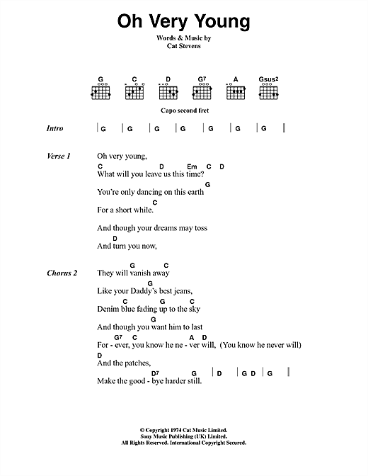 Learn to play Cat Stevens Oh Very Young sheet music for Guitar Chords/Lyrics in minutes. Cat Stevens Oh Very Young sheet music notes and chords. Download Printable PDF.