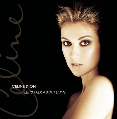 Celine Dion Let's Talk About Love Profile Image