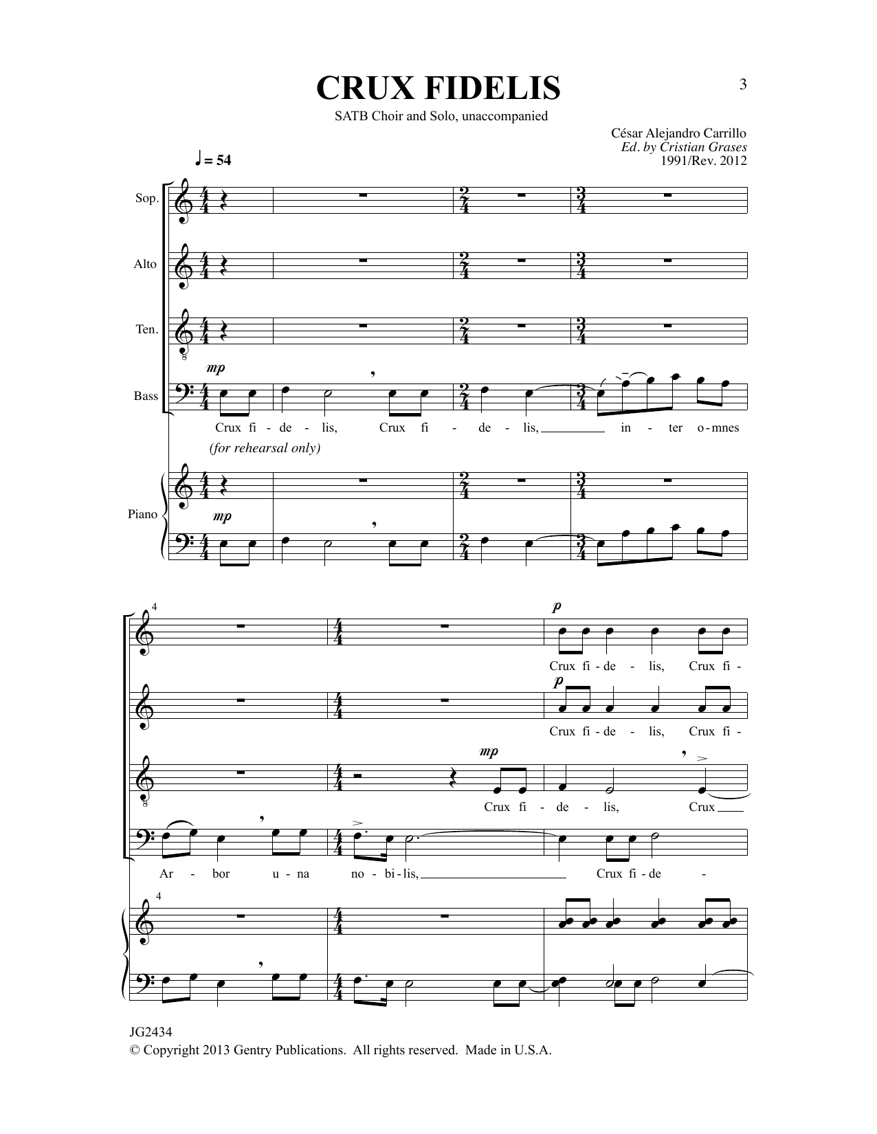 Learn to play Cesar Alejandro Carillo Crux Fidelis (ed. Cristian Grases) sheet music for SATB Choir in minutes. Price: 3.9900$ Cesar Alejandro Carillo Crux Fidelis (ed. Cristian Grases) sheet music notes and chords arranged for SATB Choir