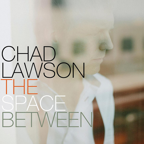 Chad Lawson Download Printable PDF Score Easily Download Chad Lawson Printable PDF piano music notes, guitar tabs for Piano Solo. Transpose or transcribe this score in no time - Learn how to play song progression.