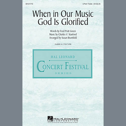 Charles Villiers Stanford When In Our Music God Is Glorified (arr. Susan Brumfield) Profile Image