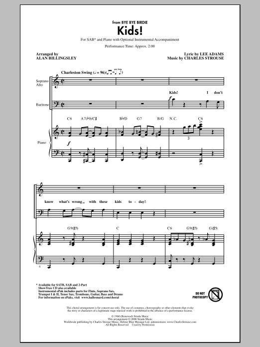 Learn to play Charles Strouse Kids! (arr. Alan Billingsley) sheet music for SAB Choir in minutes. Charles Strouse Kids! (arr. Alan Billingsley) sheet music notes and chords. Download Printable PDF.