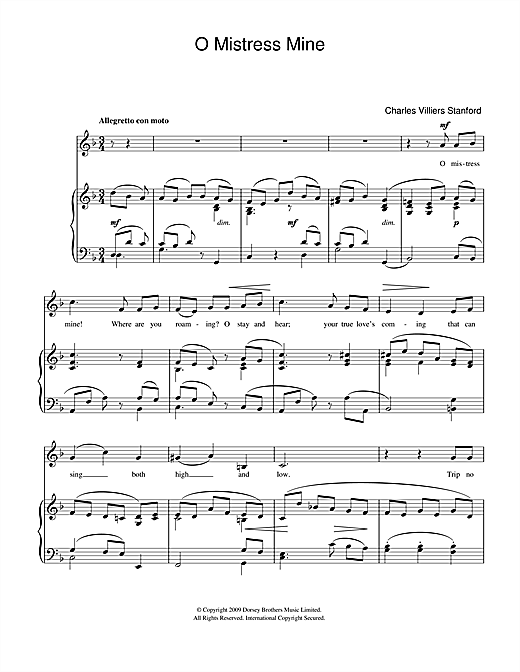 Learn to play Charles Villiers Stanford O Mistress Mine sheet music for Piano & Vocal in minutes. Price: 7.8900$ Charles Villiers Stanford O Mistress Mine sheet music notes and chords. Download Printable PDF.