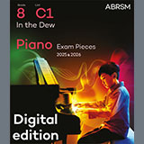 Download or print Cheryl Frances-Hoad In the Dew (Grade 8, list C1, from the ABRSM Piano Syllabus 2025 & 2026) Sheet Music Printable PDF 3-page score for Classical / arranged Piano Solo SKU: 1555722