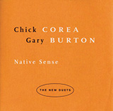 Download or print Chick Corea Duende (with Gary Burton) Sheet Music Printable PDF 8-page score for Jazz / arranged Piano Transcription SKU: 814100