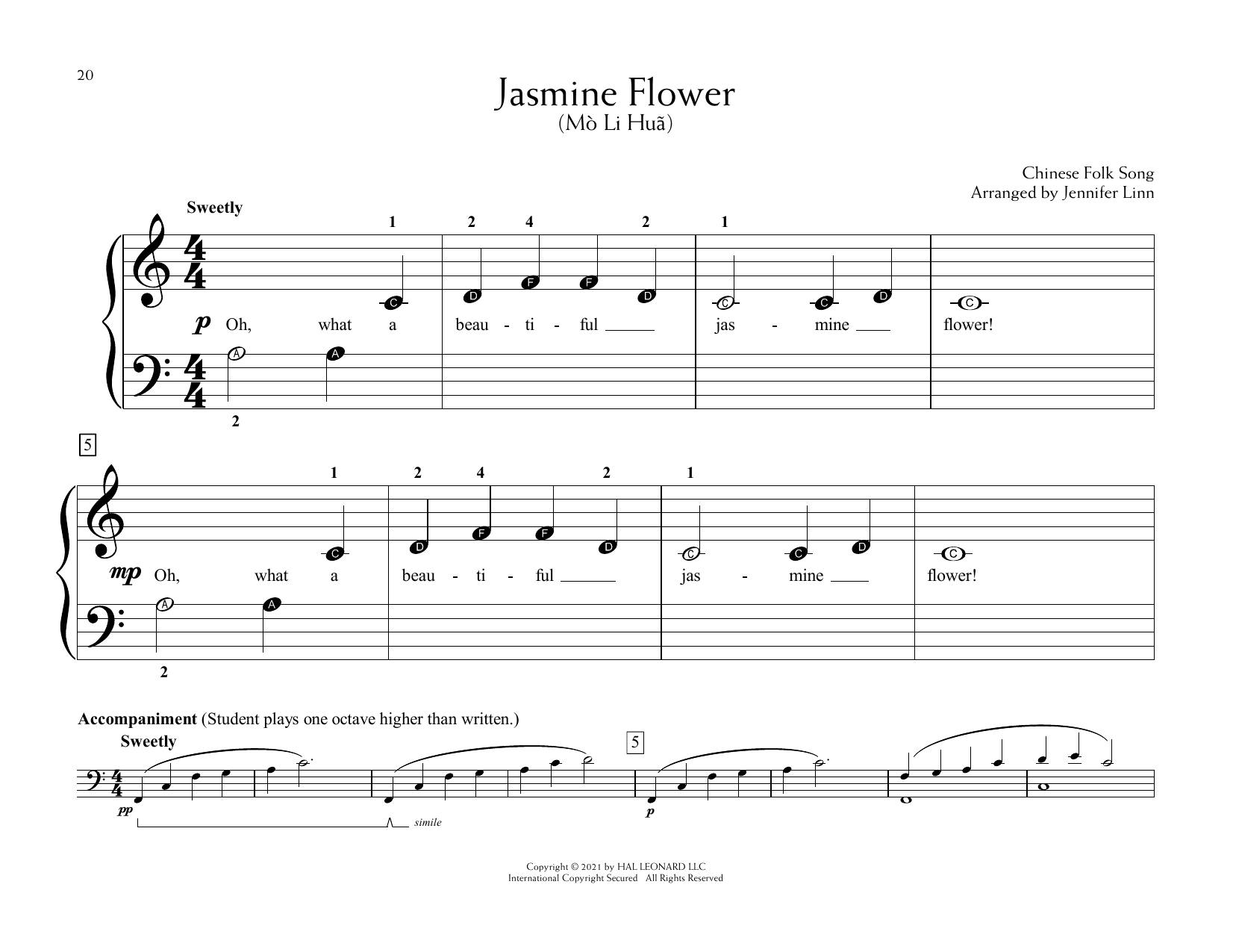 Learn to play Chinese Folk Song Jasmine Flower (Mò Li Huã) (arr. Jennifer Linn) sheet music for Educational Piano in minutes. Price: 6.9900$ Chinese Folk Song Jasmine Flower (Mò Li Huã) (arr. Jennifer Linn) sheet music notes and chords arranged for Educational Piano
