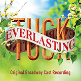 Download or print Chris Miller and Nathan Tysen Everlasting (from Tuck Everlasting) Sheet Music Printable PDF 5-page score for Musical/Show / arranged Piano, Vocal & Guitar Chords (Right-Hand Melody) SKU: 250282