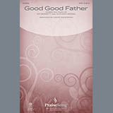 Download or print David Angerman Good Good Father Sheet Music Printable PDF 11-page score for Christian / arranged SATB Choir SKU: 176510