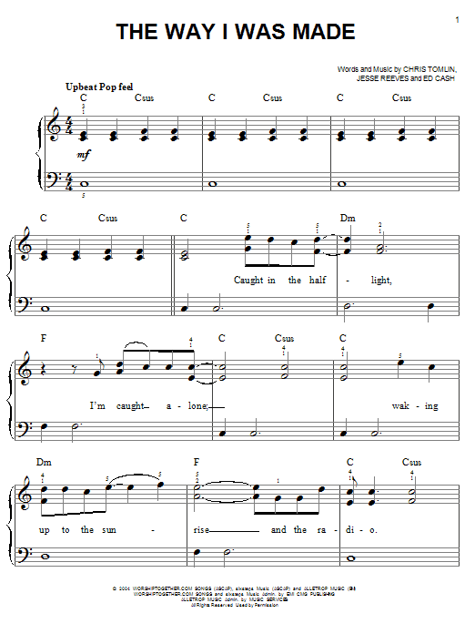 Chris Tomlin The Way I Was Made sheet music notes and chords. Download Printable PDF.