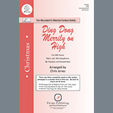 Download or print Chris Jones Ding Dong Merrily on High Sheet Music Printable PDF 11-page score for Christmas / arranged SAB Choir SKU: 451199