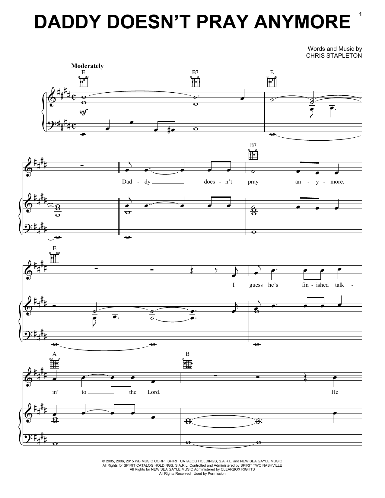 Learn to play Chris Stapleton Daddy Doesn't Pray Anymore sheet music for Piano, Vocal & Guitar (Right-Hand Melody) in minutes. Chris Stapleton Daddy Doesn't Pray Anymore sheet music notes and chords. Download Printable PDF.