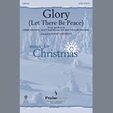 Download or print Chris Stevens, Matt Maher & Rachel Popadic Glory (Let There Be Peace) (arr. David Angerman) Sheet Music Printable PDF 10-page score for Christmas / arranged SATB Choir SKU: 414496