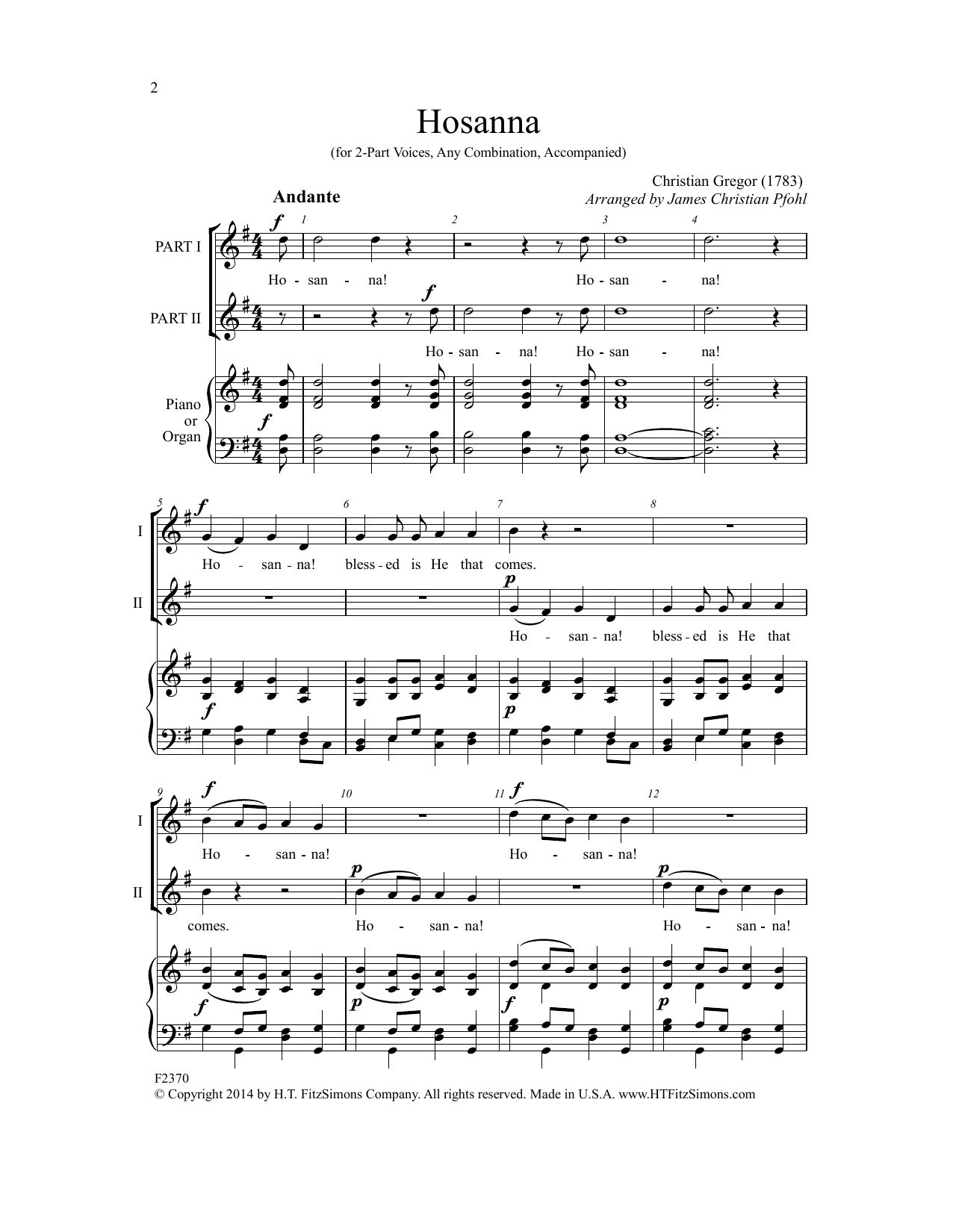 Learn to play Christian Gregor Hosanna (arr. James Christian Pfohl) sheet music for 2-Part Choir in minutes. Price: 3.9900$ Christian Gregor Hosanna (arr. James Christian Pfohl) sheet music notes and chords arranged for 2-Part Choir