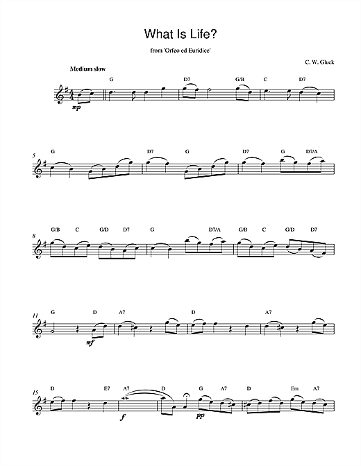 Learn to play Christoph Willibald von Gluck What Is Life (from Orfeo ed Euridice) sheet music for Lead Sheet / Fake Book in minutes. Christoph Willibald von Gluck What Is Life (from Orfeo ed Euridice) sheet music notes and chords