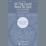 Download or print Christopher Tin All That Could Never Be Said (Movement IX from The Lost Birds) Sheet Music Printable PDF 10-page score for Concert / arranged Choir SKU: 1210827