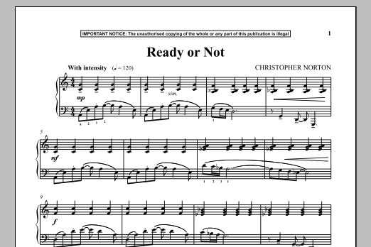 Learn to play Christopher Norton Ready Or Not sheet music for Piano Solo in minutes. Christopher Norton Ready Or Not sheet music notes and chords. Download Printable PDF.