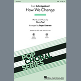 Download or print Cinco Paul How We Change (Schmigadoon Finale) (from Schmigadoon!) (arr. Roger Emerson) Sheet Music Printable PDF 11-page score for Graduation / arranged SATB Choir SKU: 1149356.