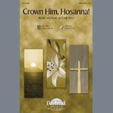 Download or print Cindy Berry Crown Him Hosanna Sheet Music Printable PDF 7-page score for Romantic / arranged SATB Choir SKU: 196200