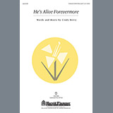 Download or print Cindy Berry He's Alive Forevermore Sheet Music Printable PDF 6-page score for Concert / arranged Unison Choir SKU: 76859