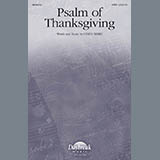 Download or print Cindy Berry Psalm Of Thanksgiving Sheet Music Printable PDF 7-page score for Concert / arranged SATB Choir SKU: 97955