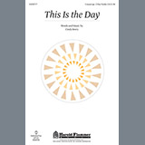 Download or print Cindy Berry This Is The Day Sheet Music Printable PDF 7-page score for Concert / arranged Unison Choir SKU: 95816