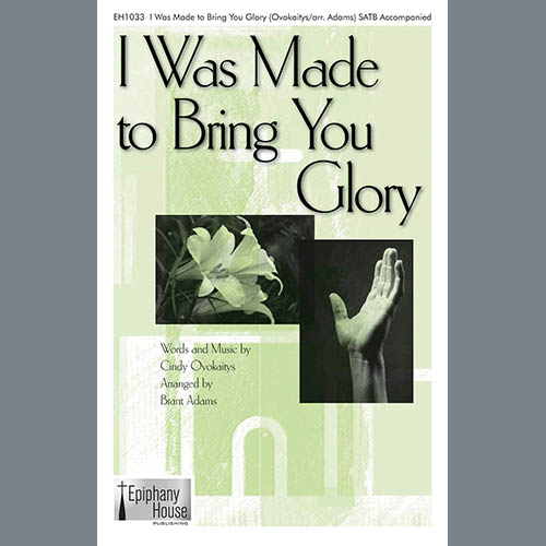 Cindy Ovokaitys I Was Made To Bring You Glory (arr. Brant Adams) Profile Image