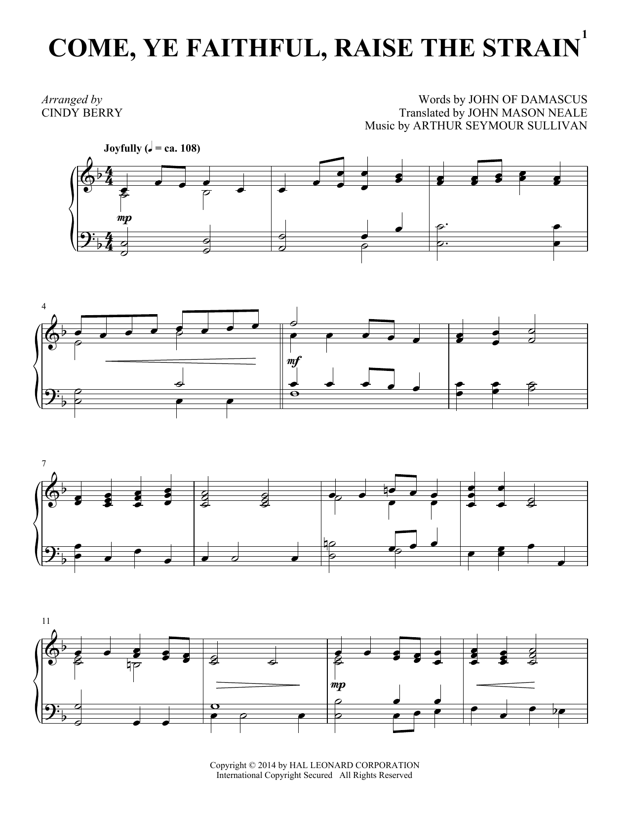 Learn to play Cindy Berry Come, Ye Faithful, Raise The Strain sheet music for Piano Solo in minutes. Cindy Berry Come, Ye Faithful, Raise The Strain sheet music notes and chords