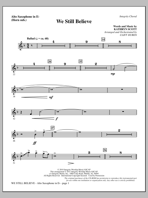 Learn to play Cliff Duren We Still Believe - Alto Sax (sub. Horn) sheet music for Choir Instrumental Pak in minutes. Price: 8.9900$ Cliff Duren We Still Believe - Alto Sax (sub. Horn) sheet music notes and chords arranged for Choir Instrumental Pak