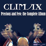Download or print Climax Precious And Few Sheet Music Printable PDF 2-page score for Rock / arranged Guitar Chords/Lyrics SKU: 82004