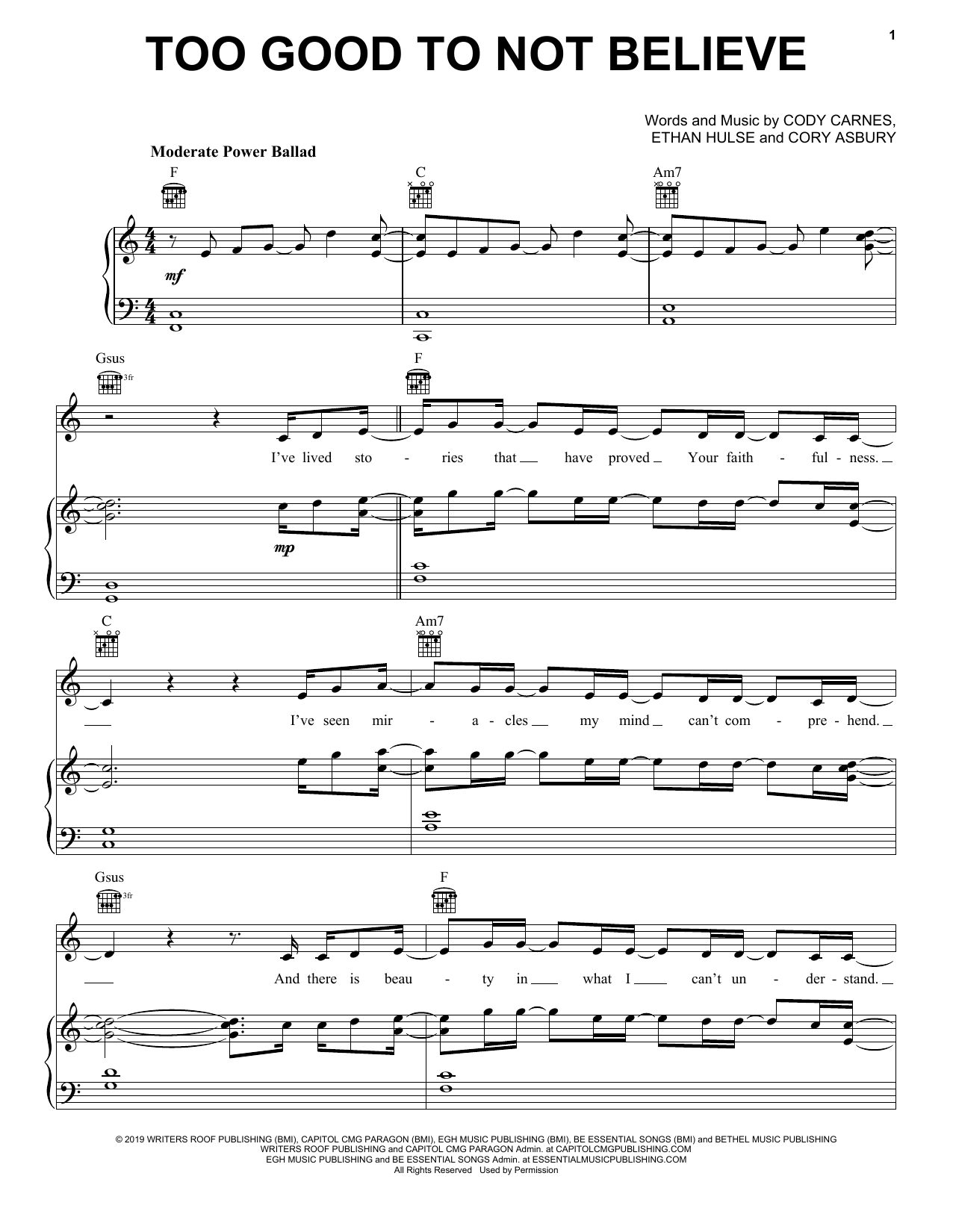 Learn to play Cody Carnes Too Good To Not Believe (feat. Brandon Lake) sheet music for Piano, Vocal & Guitar (Right-Hand Melody) in minutes. Cody Carnes Too Good To Not Believe (feat. Brandon Lake) sheet music notes and chords. Download Printable PDF.