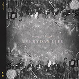 Download or print Coldplay Everyday Life Sheet Music Printable PDF 6-page score for Alternative / arranged Piano, Vocal & Guitar Chords (Right-Hand Melody) SKU: 430477