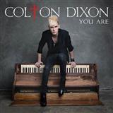 Download or print Colton Dixon You Are Sheet Music Printable PDF 6-page score for Christian / arranged Piano, Vocal & Guitar Chords (Right-Hand Melody) SKU: 150928