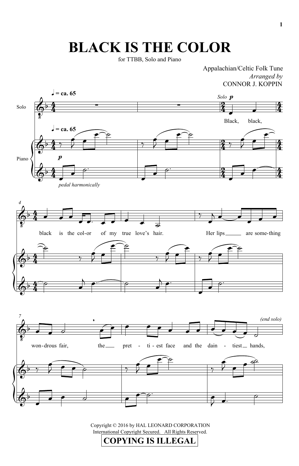 Learn to play Traditional Folksong Black Is The Color (arr. Connor J. Koppin) sheet music for TTBB Choir in minutes. Price: 3.9900$ Traditional Folksong Black Is The Color (arr. Connor J. Koppin) sheet music notes and chords arranged for TTBB Choir