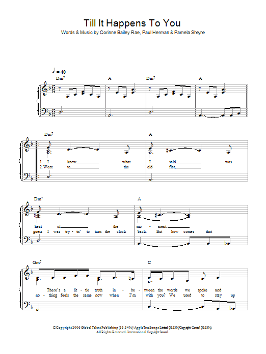Learn to play Corinne Bailey Rae Till It Happens To You sheet music for Easy Piano in minutes. Price: 6.9900$ Corinne Bailey Rae Till It Happens To You sheet music notes and chords arranged for Easy Piano