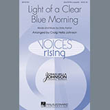 Download or print Craig Hella Johnson Light Of A Clear Blue Morning Sheet Music Printable PDF 9-page score for Pop / arranged SATB Choir SKU: 287125