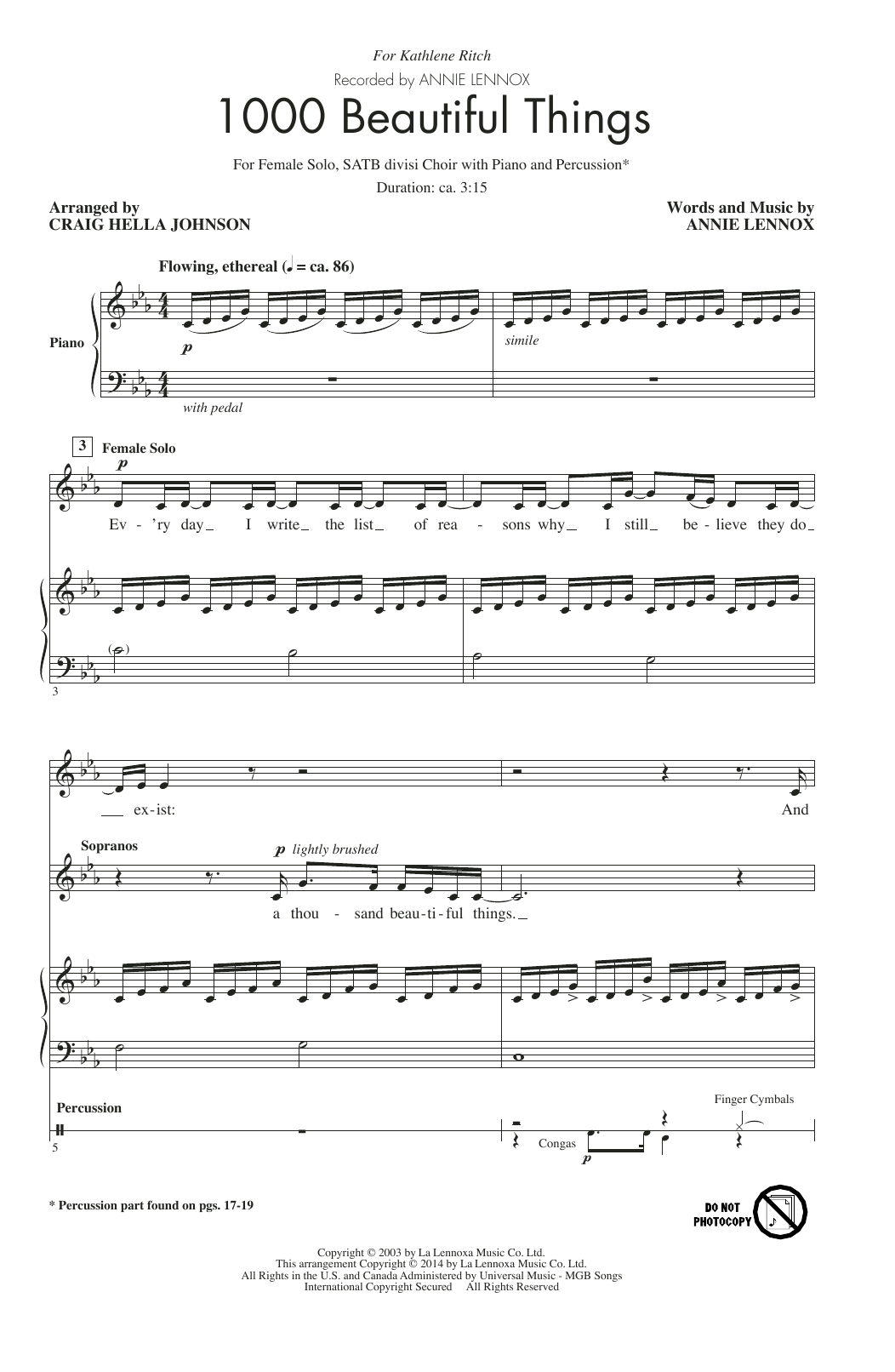 Learn to play Annie Lennox 1000 Beautiful Things (arr. Craig Hella Johnson) sheet music for SATB Choir in minutes. Price: 3.9900$ Annie Lennox 1000 Beautiful Things (arr. Craig Hella Johnson) sheet music notes and chords arranged for SATB Choir