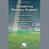 Download or print Craig Hella Johnson Considering Matthew Shepard Sheet Music Printable PDF 263-page score for Inspirational / arranged SATB Choir SKU: 410425