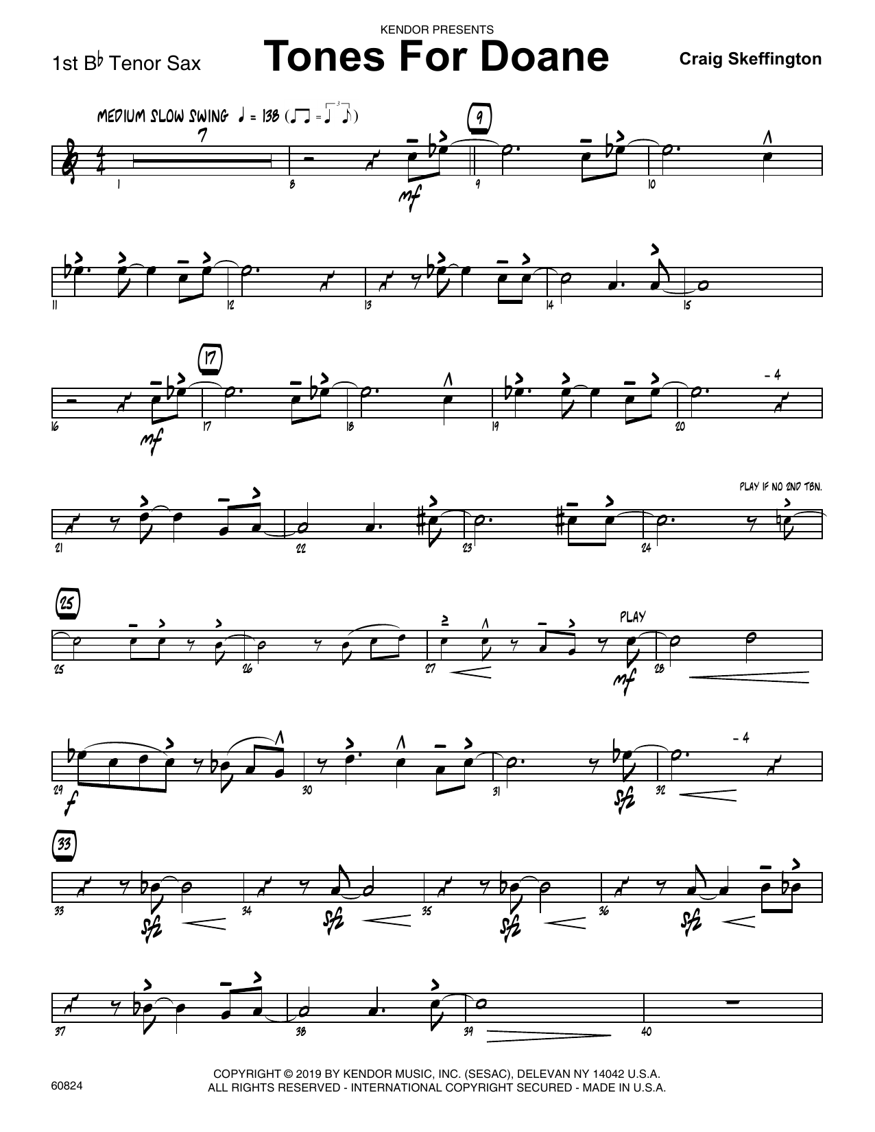 Learn to play Craig Skeffington Tones For Doane - 1st Tenor Saxophone sheet music for Jazz Ensemble in minutes. Craig Skeffington Tones For Doane - 1st Tenor Saxophone sheet music notes and chords. Download Printable PDF.