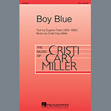 Download or print Cristi Cary Miller Boy Blue Sheet Music Printable PDF 12-page score for Concert / arranged SSA Choir SKU: 91287