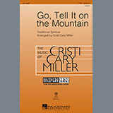 Download or print African-American Spiritual Go Tell It On The Mountain (arr. Cristi Cary Miller) Sheet Music Printable PDF 5-page score for Concert / arranged TTBB Choir SKU: 96854
