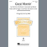 Download or print Cristi Cary Miller Great Mornin' Sheet Music Printable PDF 11-page score for Concert / arranged 2-Part Choir SKU: 289402