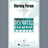 Download or print Cristi Cary Miller Morning Person Sheet Music Printable PDF 14-page score for Broadway / arranged SSA Choir SKU: 178992