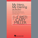 Download or print Cristi Cary Miller My Hero, My Darling (Mo Ghile Mear) Sheet Music Printable PDF 13-page score for Irish / arranged SSA Choir SKU: 186558