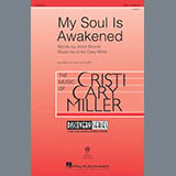 Download or print Cristi Cary Miller My Soul Is Awakened Sheet Music Printable PDF 14-page score for Concert / arranged SAB Choir SKU: 180165