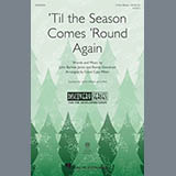 Download or print Cristi Cary Miller 'Til The Season Comes 'Round Again Sheet Music Printable PDF 14-page score for Concert / arranged 3-Part Mixed Choir SKU: 177291