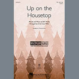 Download or print B.R. Hanby Up On The Housetop (arr. Cristi Cary Miller) Sheet Music Printable PDF 10-page score for Winter / arranged 2-Part Choir SKU: 157920