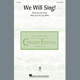 Download or print Cristi Cary Miller We Will Sing! Sheet Music Printable PDF 13-page score for Concert / arranged Choir SKU: 1264317